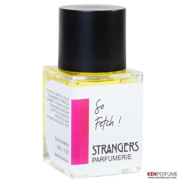 Nước Hoa Unisex Strangers Parfumerie So Fetch!