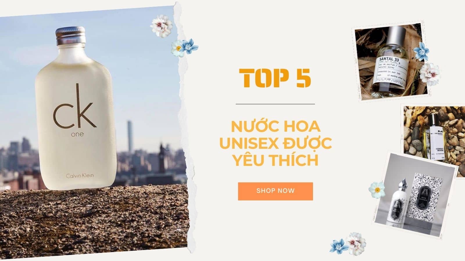 Top 5 mùi hương nước hoa Unisex được yêu thích nhất năm 2024