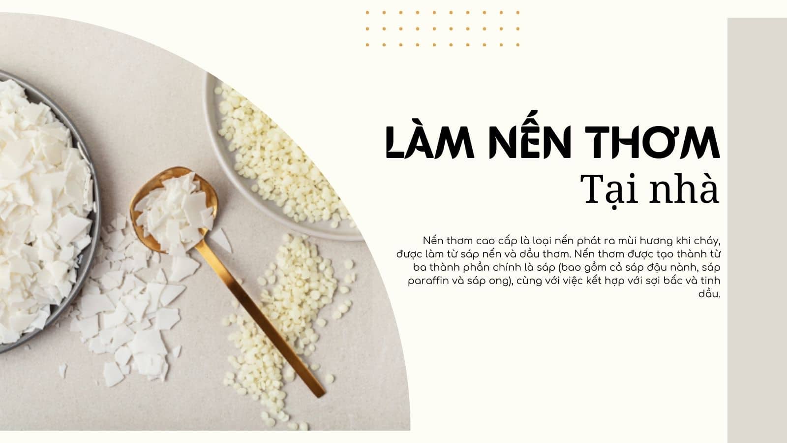 Hướng dẫn làm nến thơm cực đơn giản tại nhà để tặng “nửa kia”